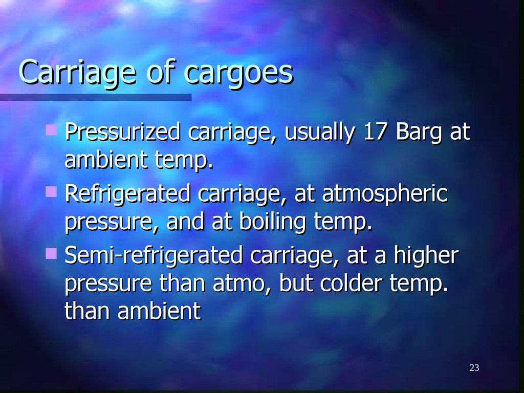 Carriage of cargoes