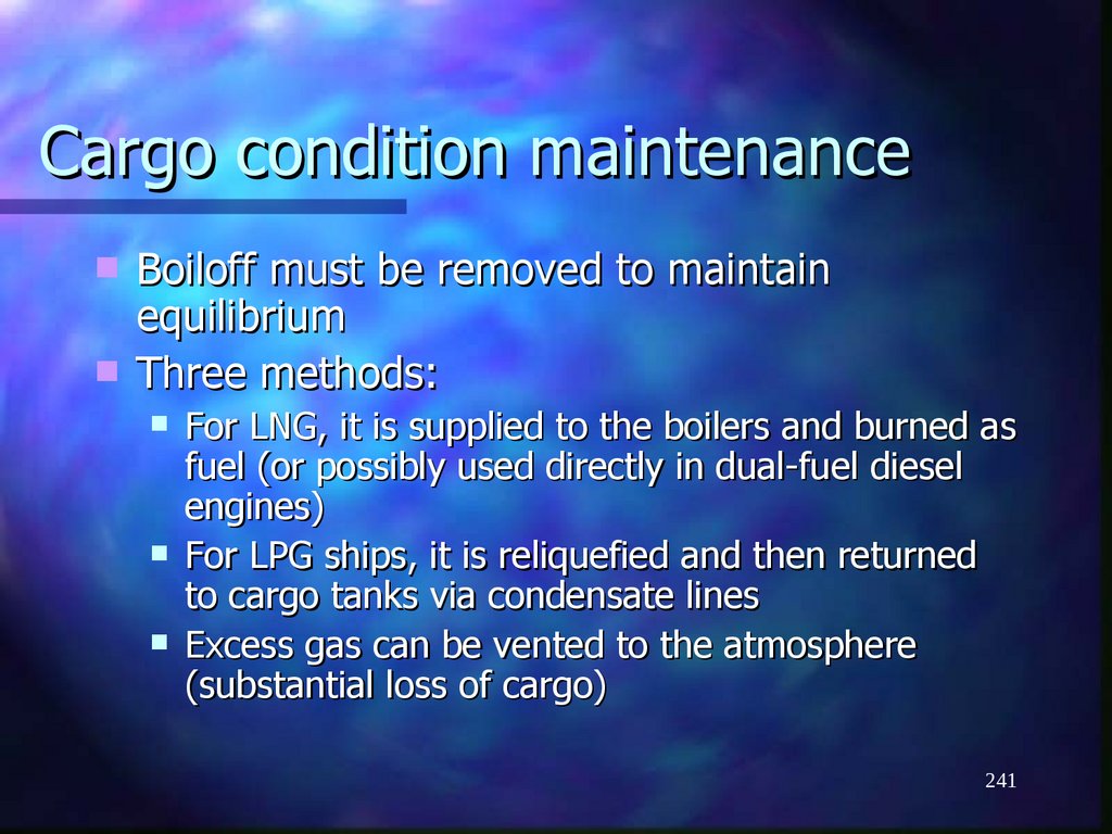 Cargo condition maintenance