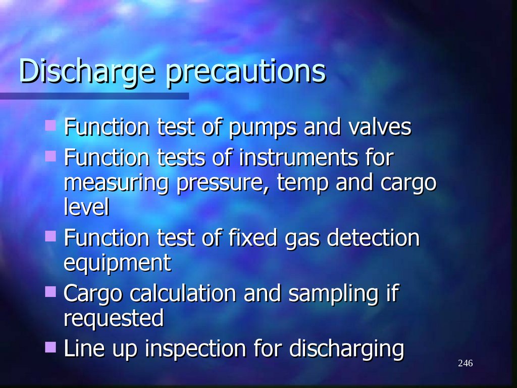 Discharge precautions