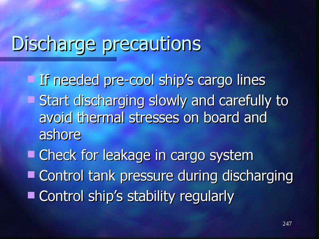 Discharge precautions