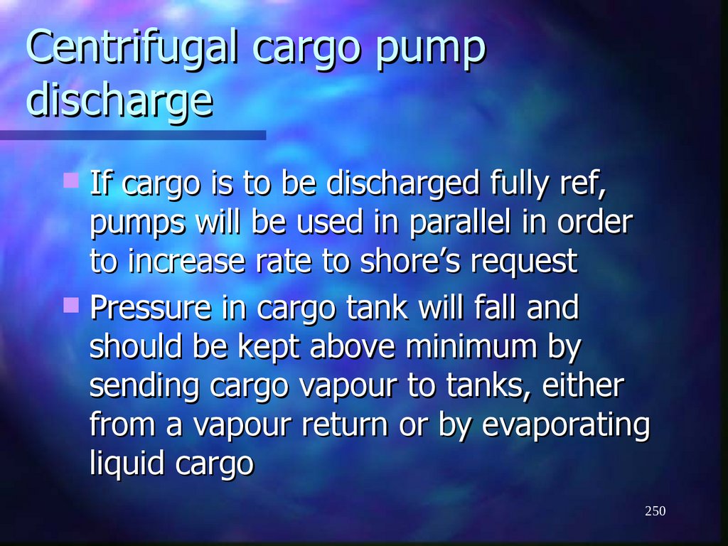 Centrifugal cargo pump discharge