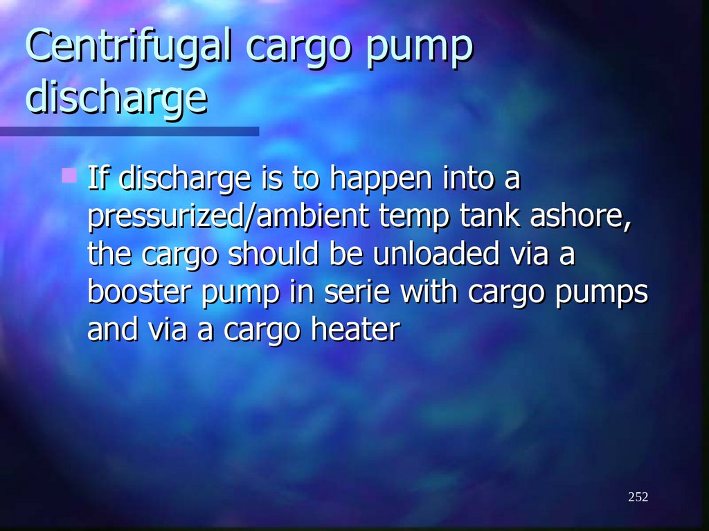 Centrifugal cargo pump discharge