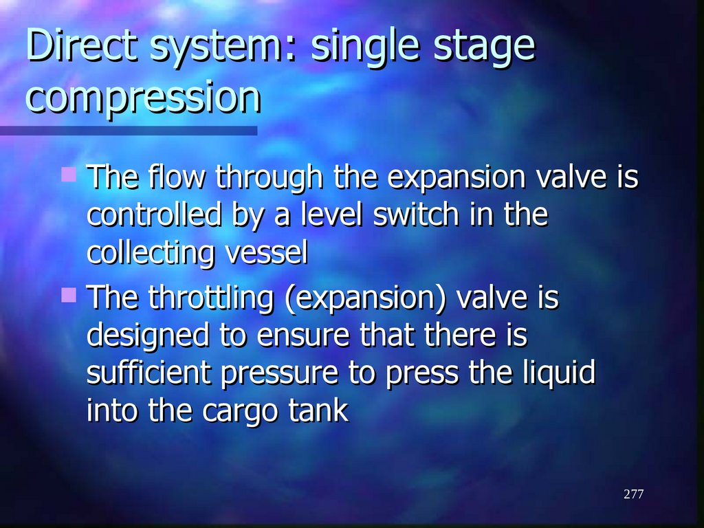 Direct system: single stage compression