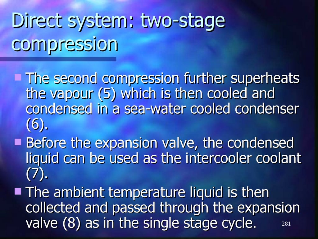 Direct system: two-stage compression
