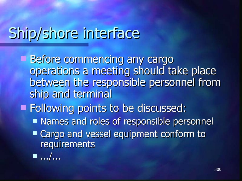 Ship/shore interface