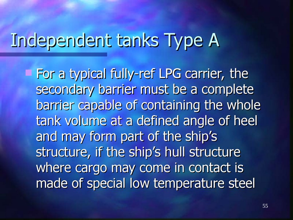 Independent tanks Type A