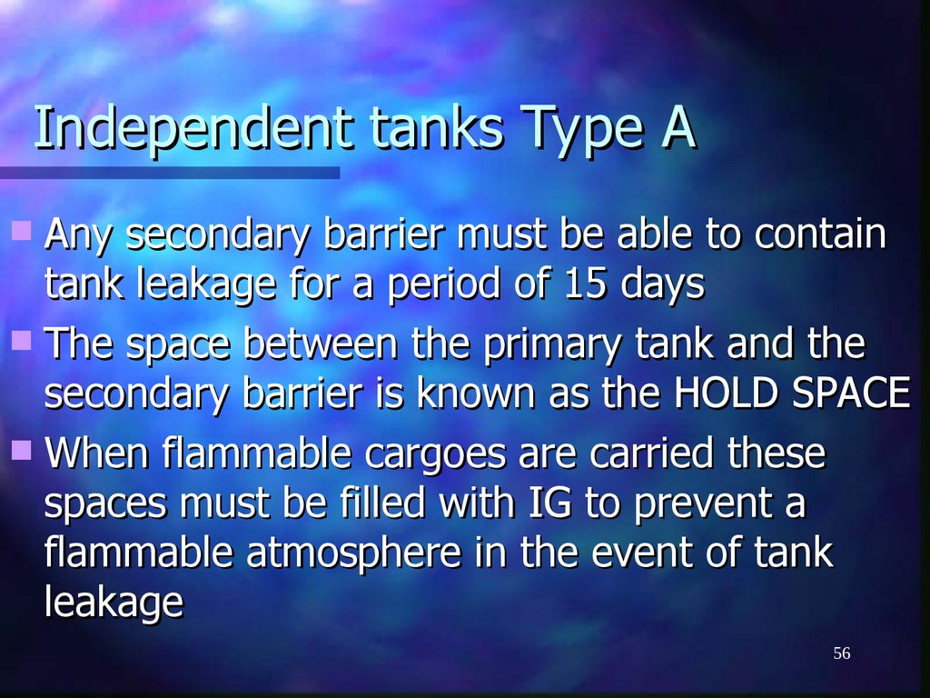 Independent tanks Type A
