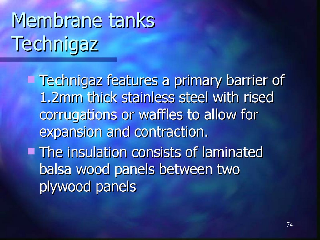Membrane tanks Technigaz