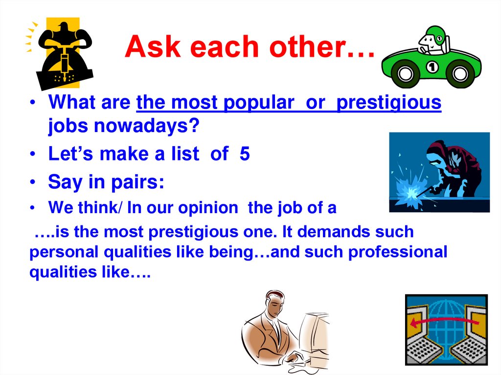 Ask each other…