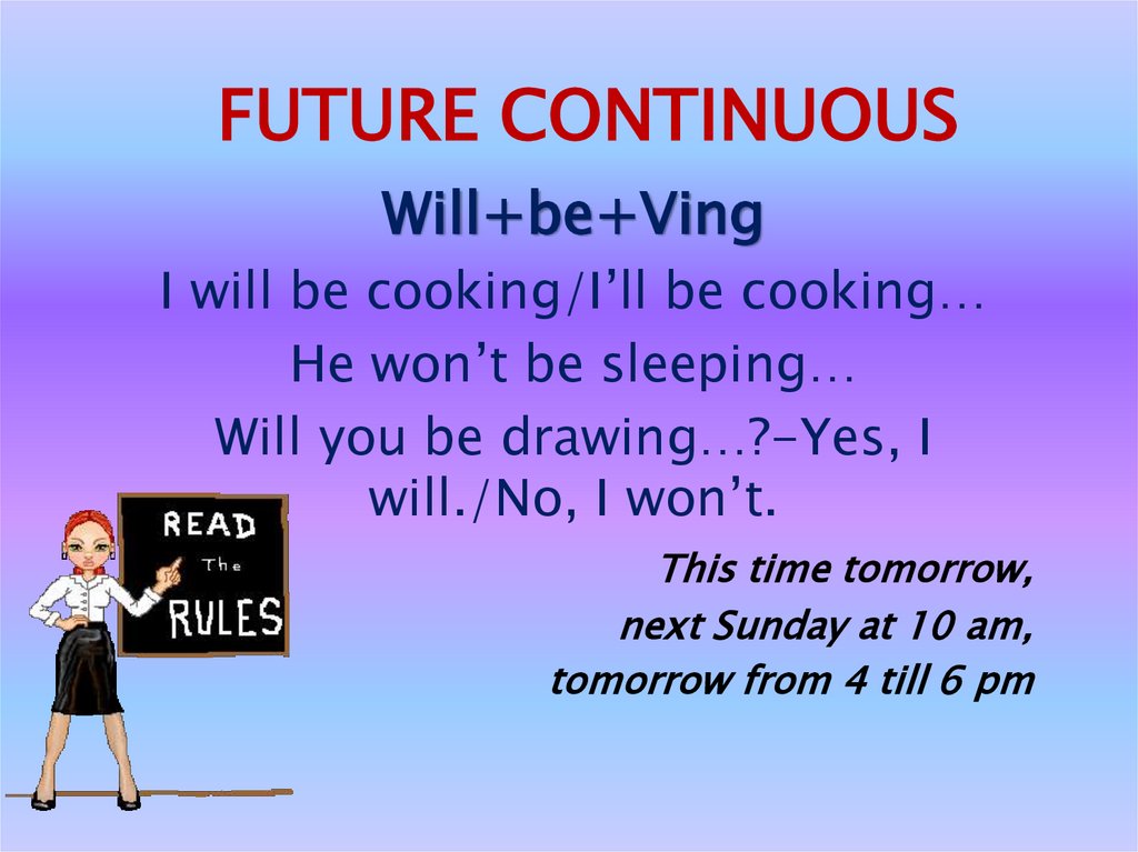 FUTURE CONTINUOUS