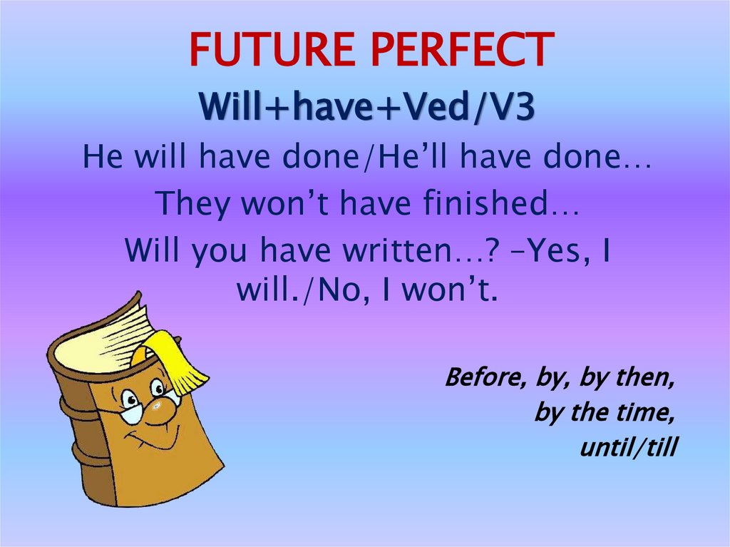 FUTURE PERFECT