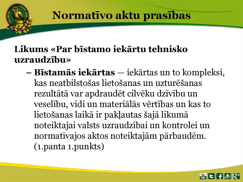 Normatīvo aktu prasības