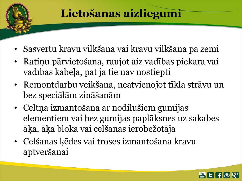 Lietošanas aizliegumi
