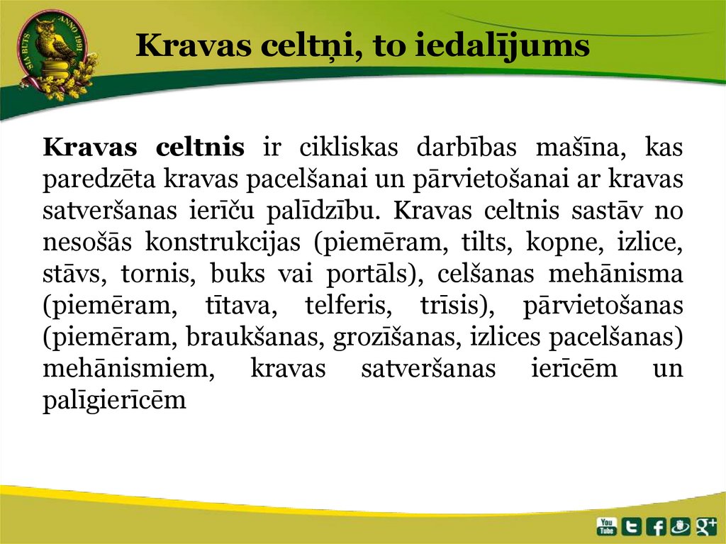 Kravas celtņi, to iedalījums