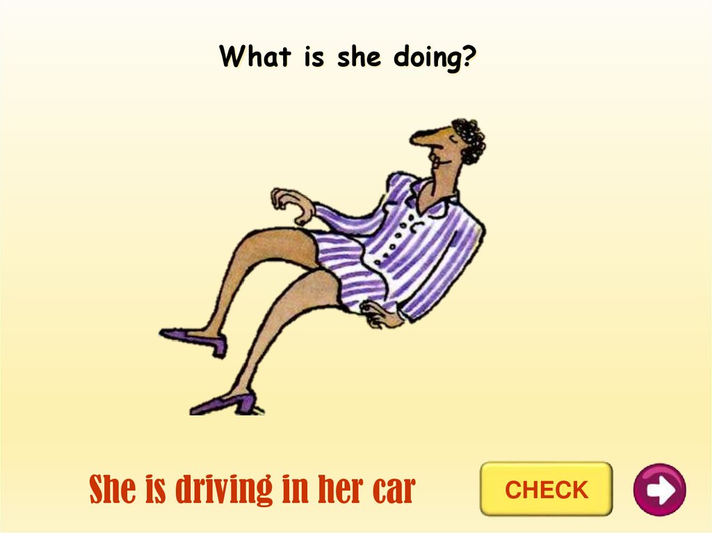 She is driving in her car