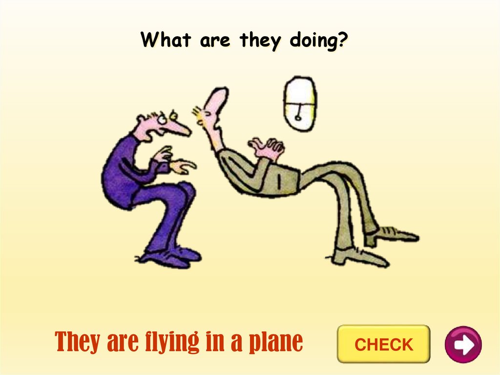 They are flying in a plane