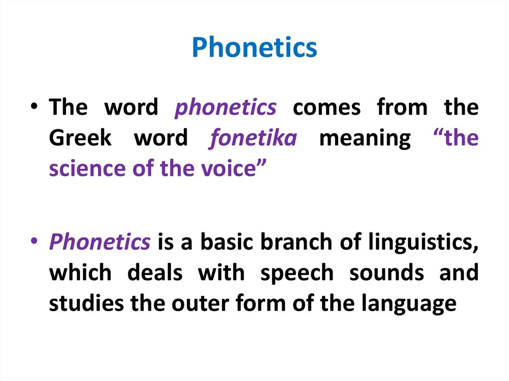 Phonetics