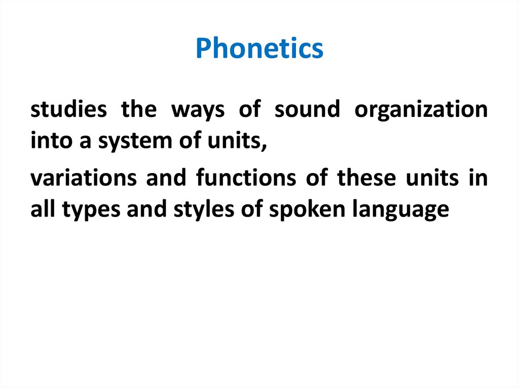 Phonetics