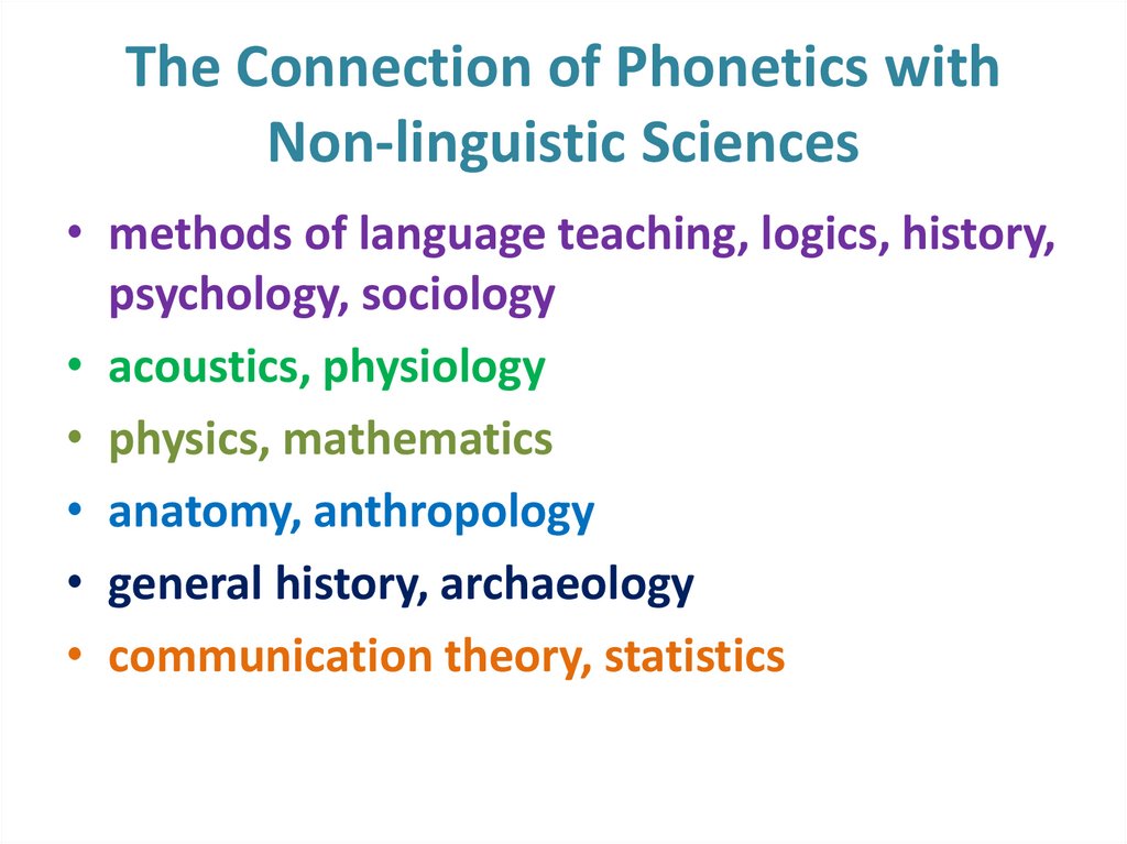 The Connection of Phonetics with Non-linguistic Sciences