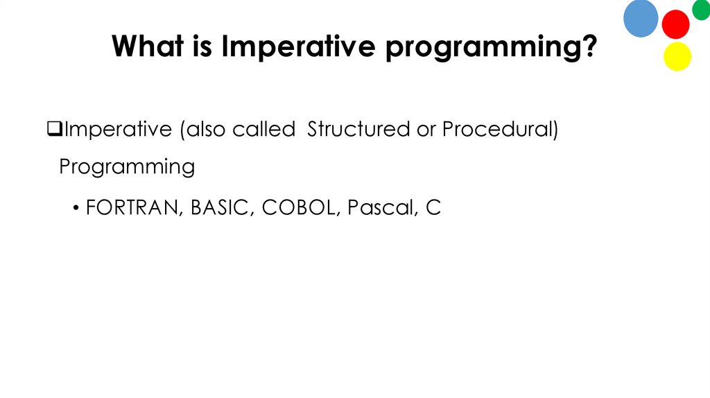 What is Imperative programming?