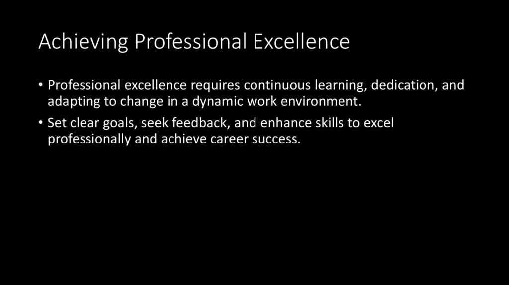 Achieving Professional Excellence