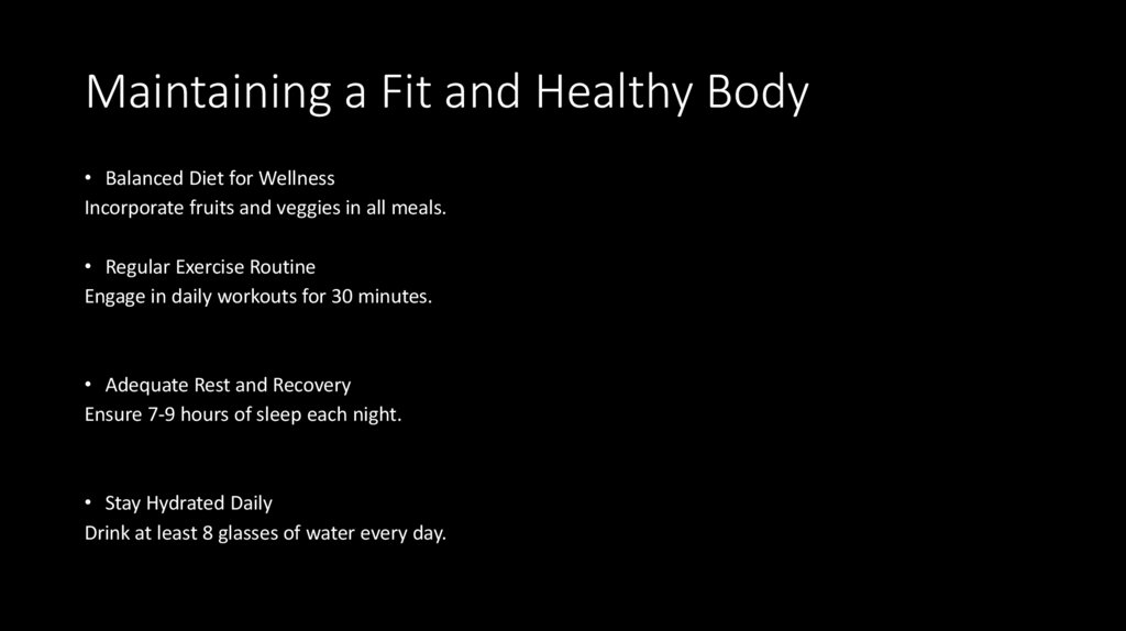 Maintaining a Fit and Healthy Body