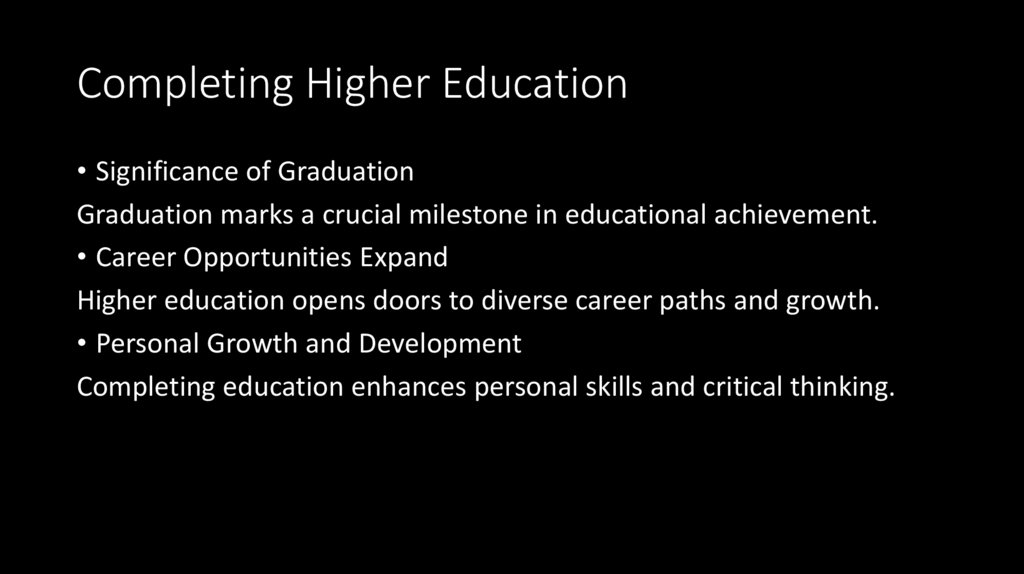 Completing Higher Education