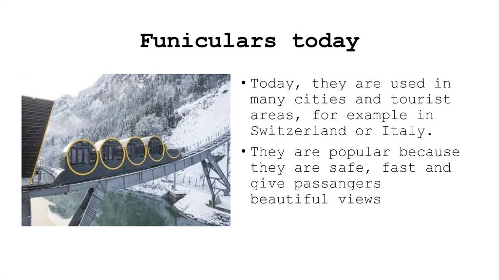Funiculars today