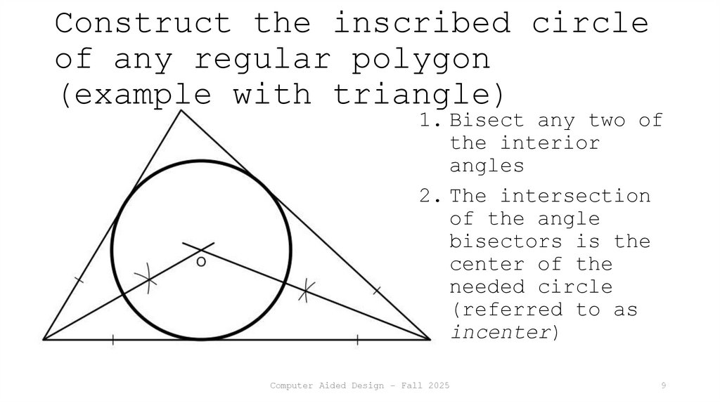 Construct the inscribed circle of any regular polygon (example with triangle)