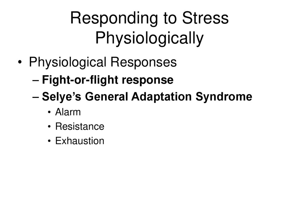 Responding to Stress Physiologically