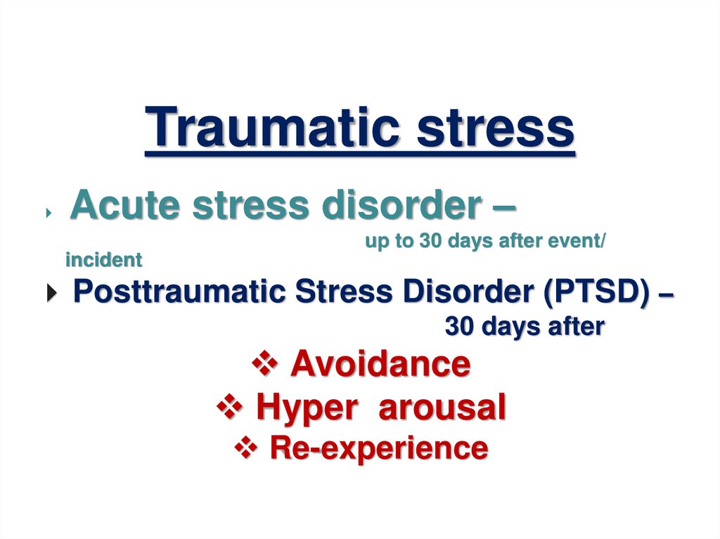 Traumatic stress