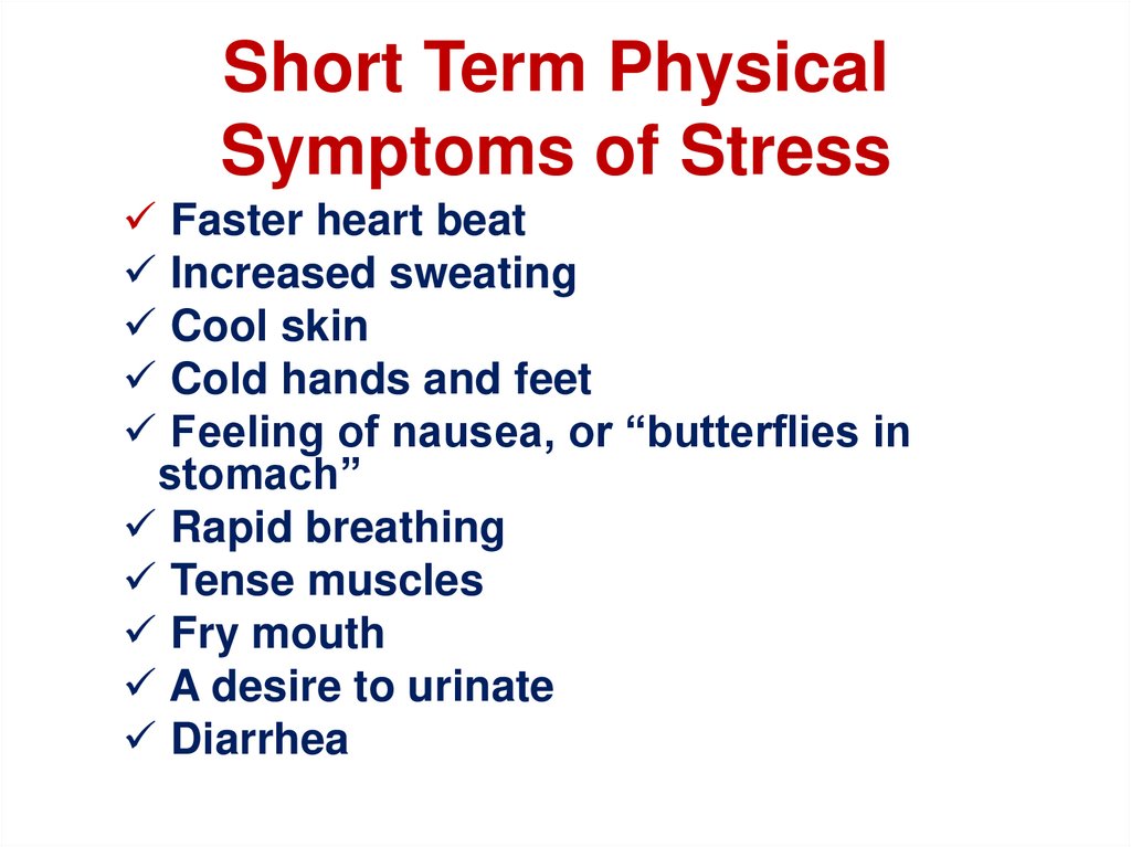 Short Term Physical Symptoms of Stress