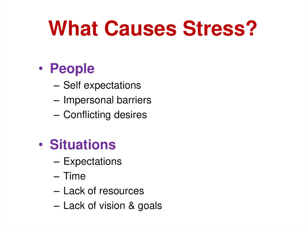 What Causes Stress?
