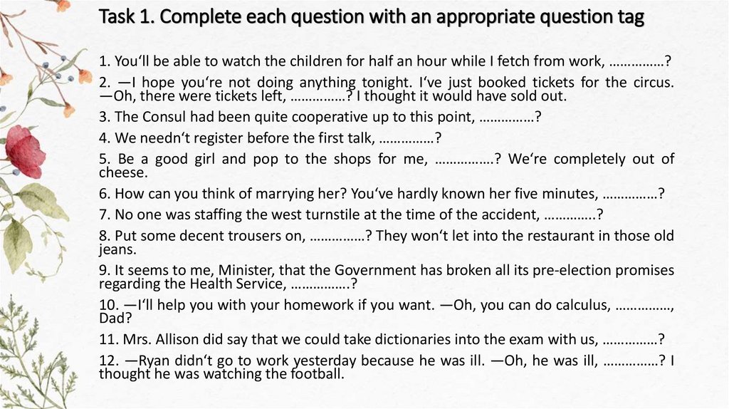 Task 1. Complete each question with an appropriate question tag