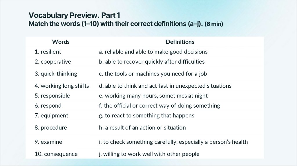 Vocabulary Preview. Part 1 Match the words (1–10) with their correct definitions (a–j). (6 min)