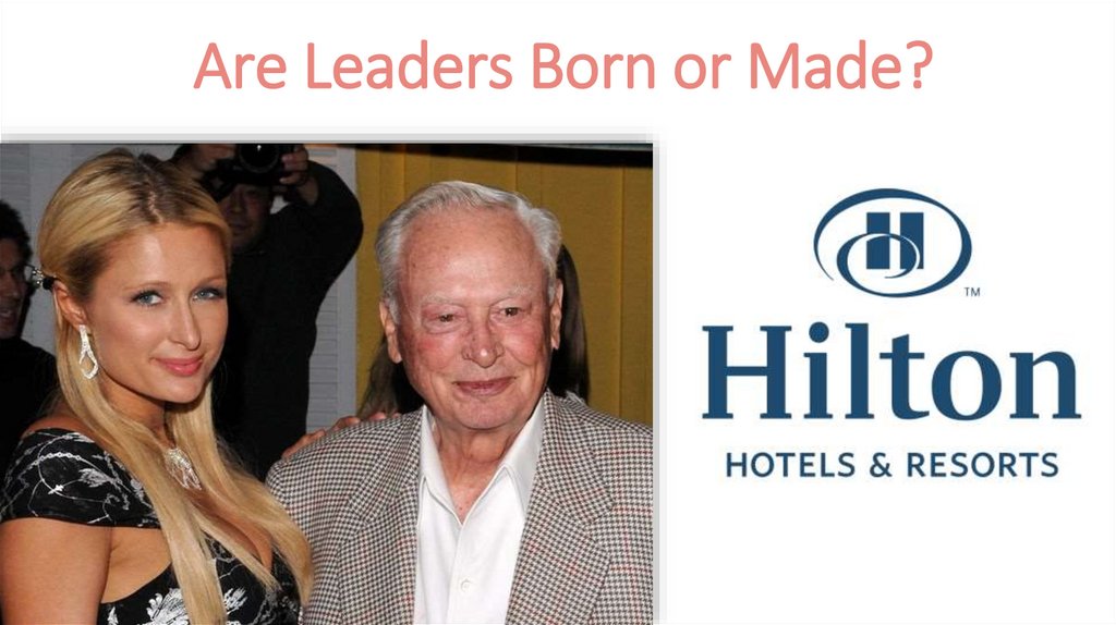 Are Leaders Born or Made?