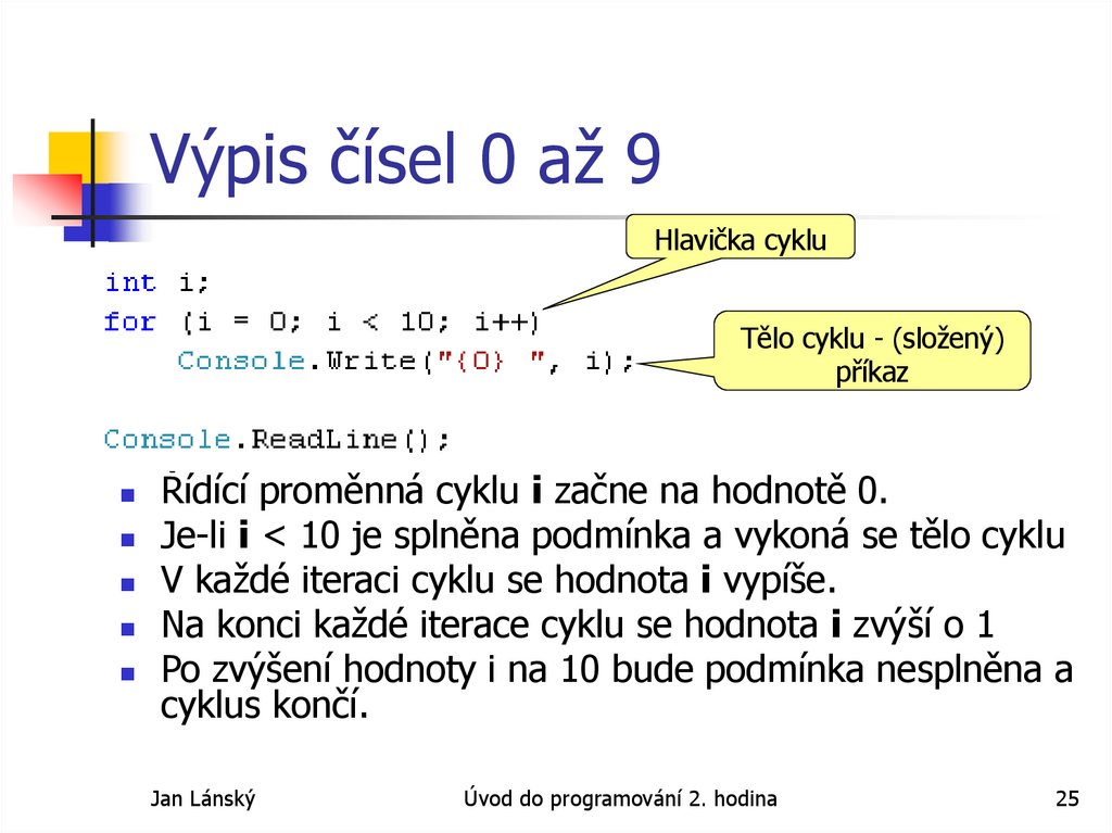 Výpis čísel 0 až 9