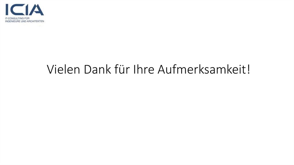 Vielen Dank für Ihre Aufmerksamkeit!