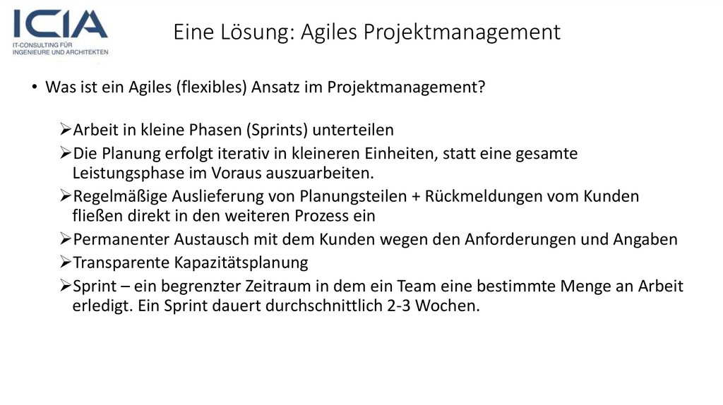 Eine Lösung: Agiles Projektmanagement
