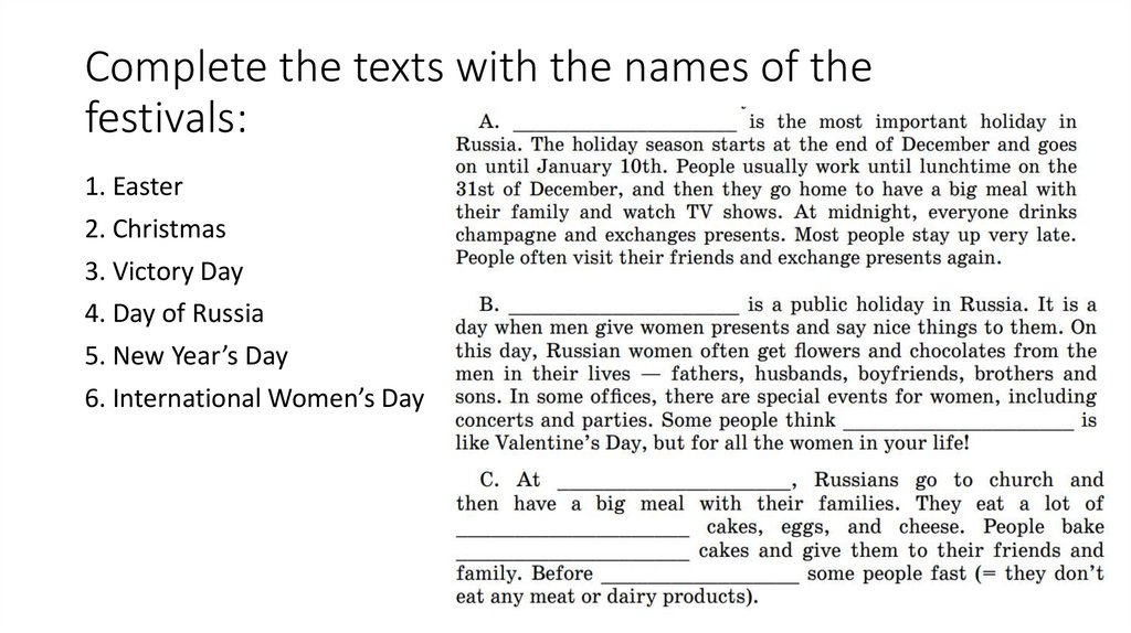 Complete the texts with the names of the festivals:
