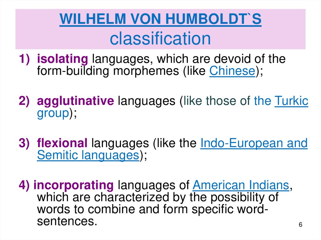 WILHELM VON HUMBOLDT`S classification