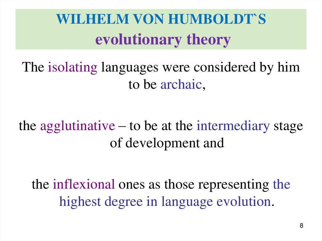 WILHELM VON HUMBOLDT`S evolutionary theory