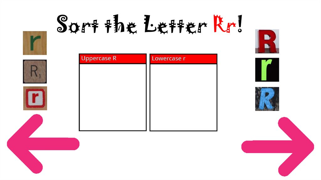 Sort the Letter Rr!