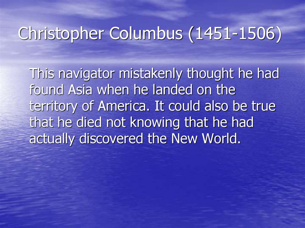 Christopher Columbus (1451-1506)
