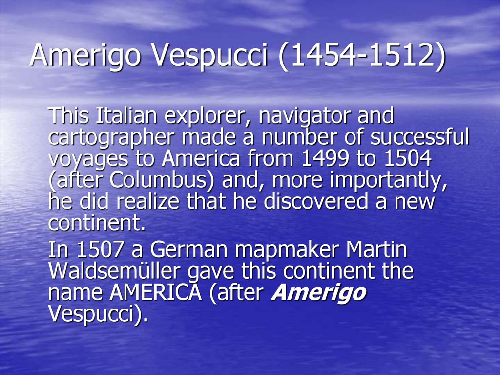 Amerigo Vespucci (1454-1512)