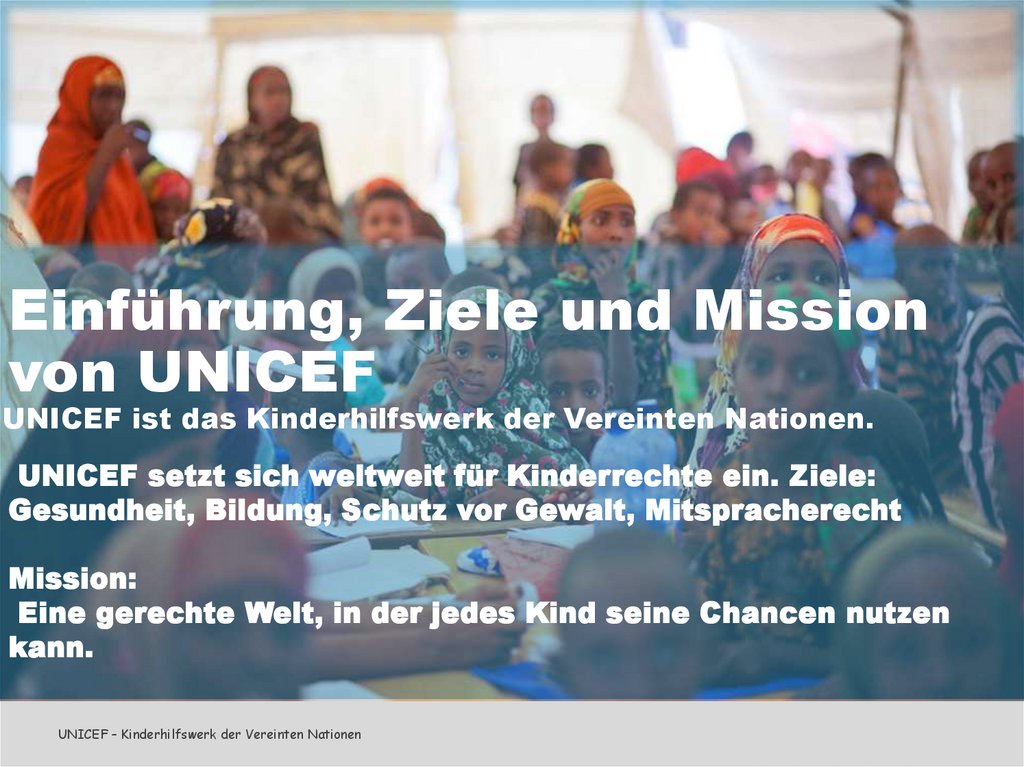 Einführung, Ziele und Mission von UNICEF