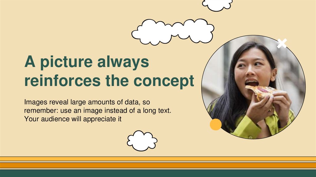 A picture always reinforces the concept