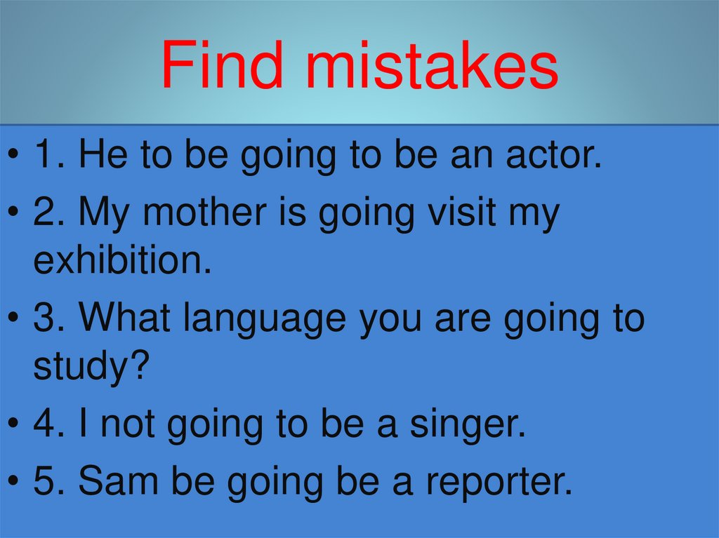 Find mistakes