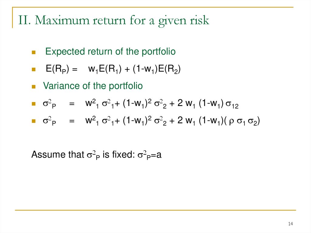 II. Maximum return for a given risk