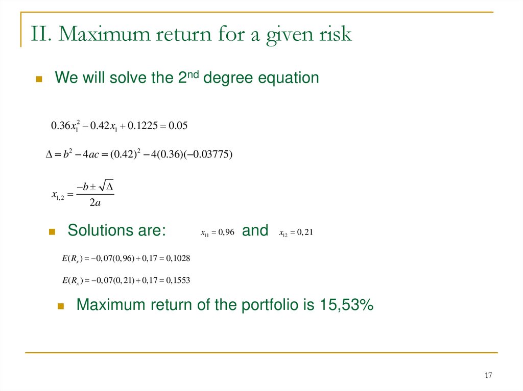 II. Maximum return for a given risk